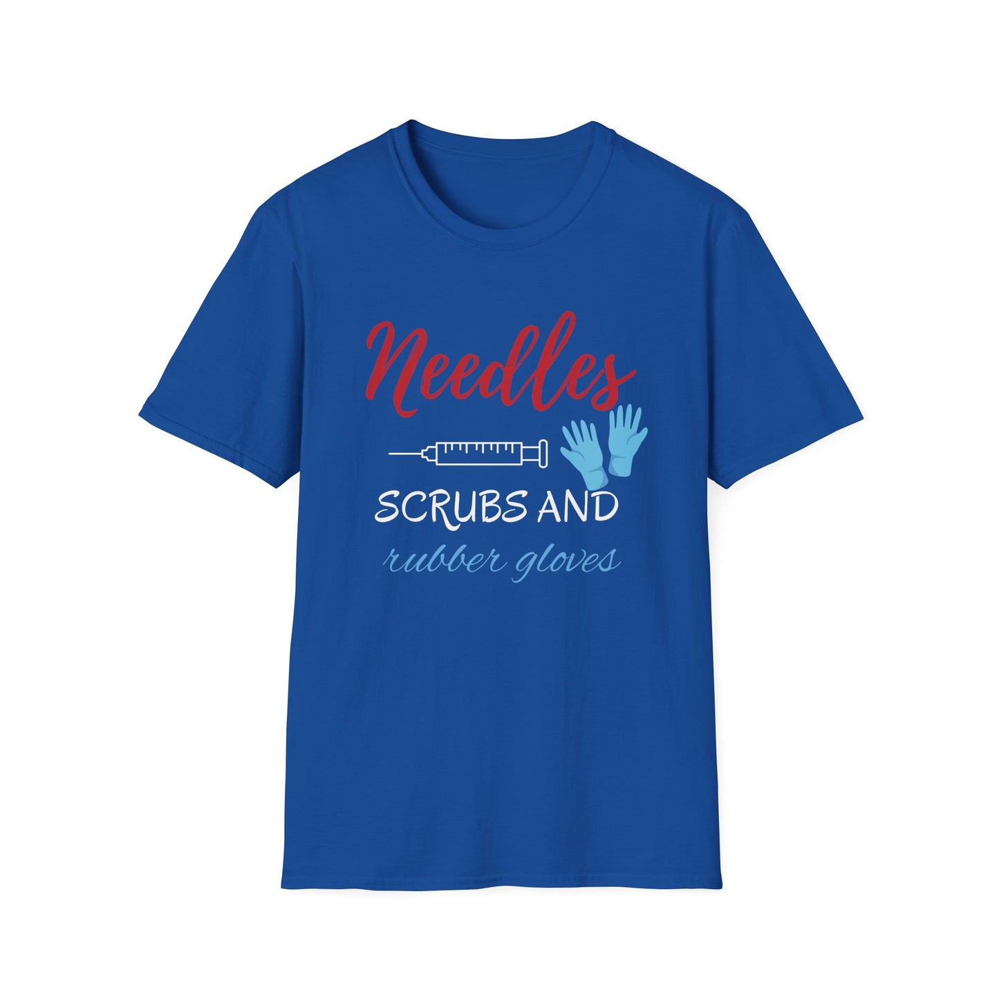 Needles, Scrubs, and Rubber Gloves T-Shirt